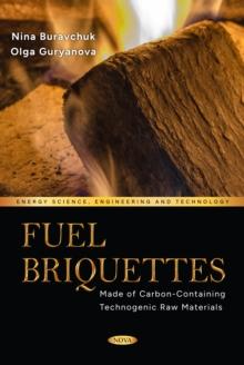 Fuel Briquettes Made of Carbon-Containing Technogenic Raw Materials