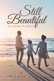 Still Beautiful : The Color of Beauty