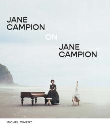 Jane Campion on Jane Campion