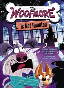 The Woofmore Is Not Haunted (The Woofmore #2)