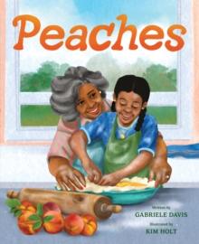 Peaches : A Picture Book