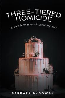 Three-Tiered Homicide : A Sara McMasters Psychic Mystery