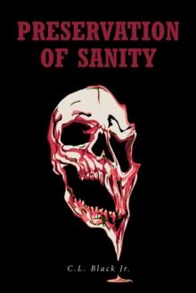 Preservation of Sanity