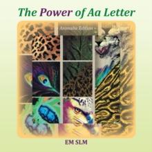 The Power of Aa Letter : Animalia Edition