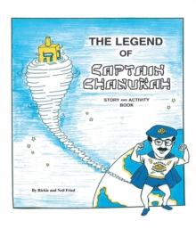 THE LEGEND OF CAPTAIN CHANUKAH