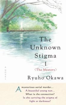 The Unknown Stigma 1 (The Mystery)