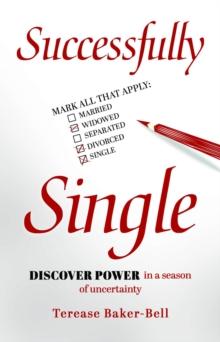 Successfully Single : Discover Power in a Season of Uncertainty