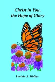 Christ in You, the Hope of Glory