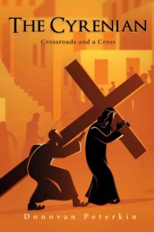 The Cyrenian : Crossroads and a Cross