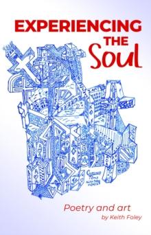 Experiencing the Soul : Poetry Art