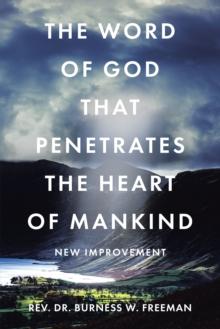 The Word of God That Penetrates the Heart of Mankind : New Improvement