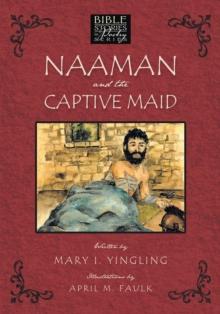 Naaman and the Captive Maid