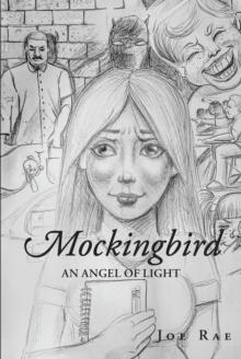 Mockingbird : An Angel of Light