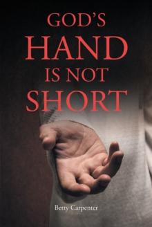 God's Hand Is Not Short