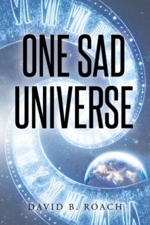 One Sad Universe