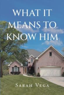 What It Means to Know Him