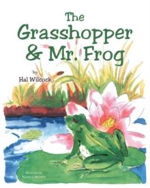 The Grasshopper & Mr. Frog