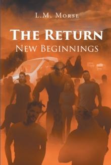 The Return: New Beginnings