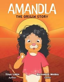 Amandla : The Origin Story