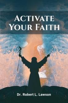 Activate Your Faith