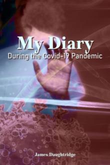 My Diary During the Covid-19 Pandemic