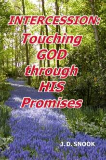 INTERCESSION : Touching GOD through HIS Promises