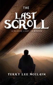 The Last Scroll : A Guiding Light To Wisdom