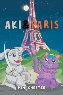 Aki & Paris : A True Story