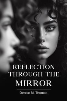 Reflection Through The Mirror