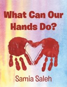 What Can Our Hands Do?