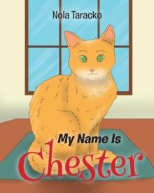 My Name Is Chester