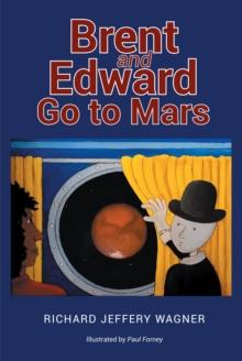 Brent and Edward Go to Mars