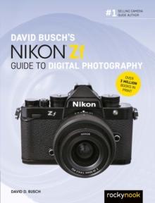 David Busch's Nikon Zf Guide to Digital Photography