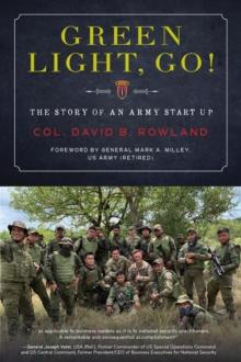 Green Light, Go! : The Story of an Army Start Up