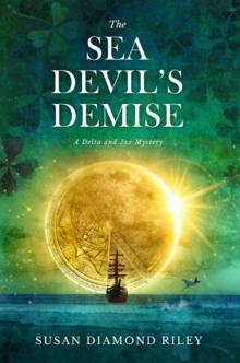 The Sea Devil's Demise : A Delta & Jax Mystery