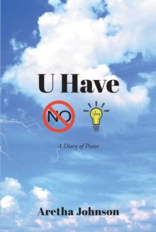 U Have No Idea : A Diary of Praise