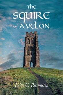 The Squire of Avelon : (aka The Bard of Pendragon, Volume two)