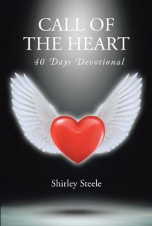 Call of the Heart : 40 Days Devotional