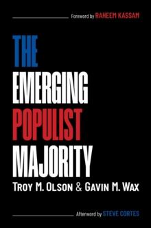 The Emerging Populist Majority