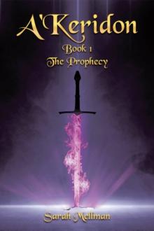 A'Keridon : Book 1: The Prophecy