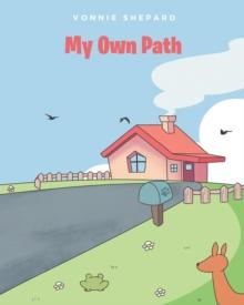 My Own Path