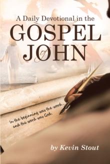 A Daily Devotional in the Gospel of John