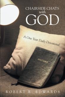 Chairside Chats with God : A One Year Daily Devotional