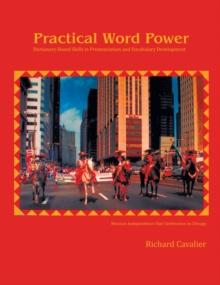 Practical Word Power : Dictionary-Based Skills in Pronunciation and Vocabulary Development