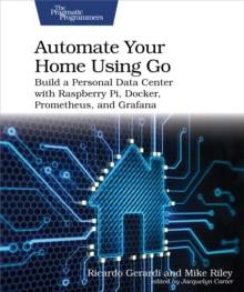 Automate Your Home Using Go