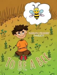 To Be a Bee