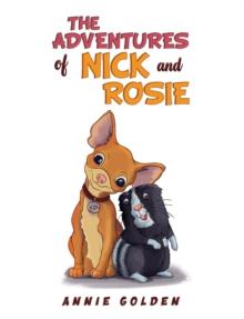 The Adventures of Nick and Rosie