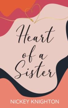 Heart of a Sister