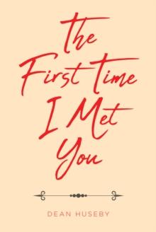 The First Time I Met You