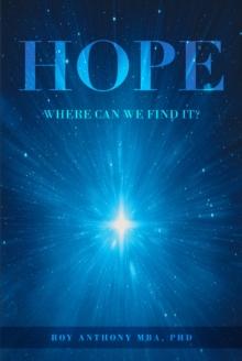 Hope : Where Can We Find It?